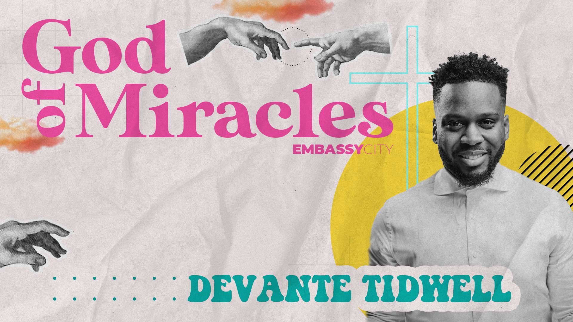 God of Miracles - Week 2