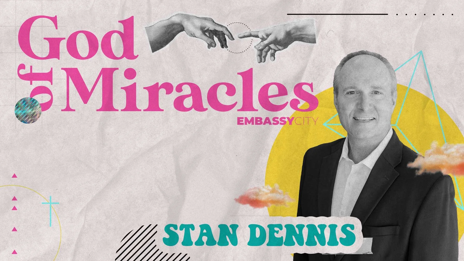 God of Miracles - Week 4