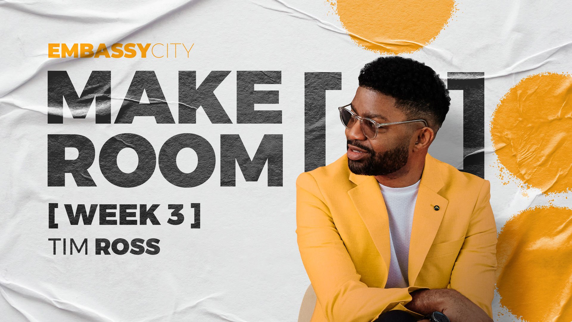 Make Room - Week 3: Watch the Signs