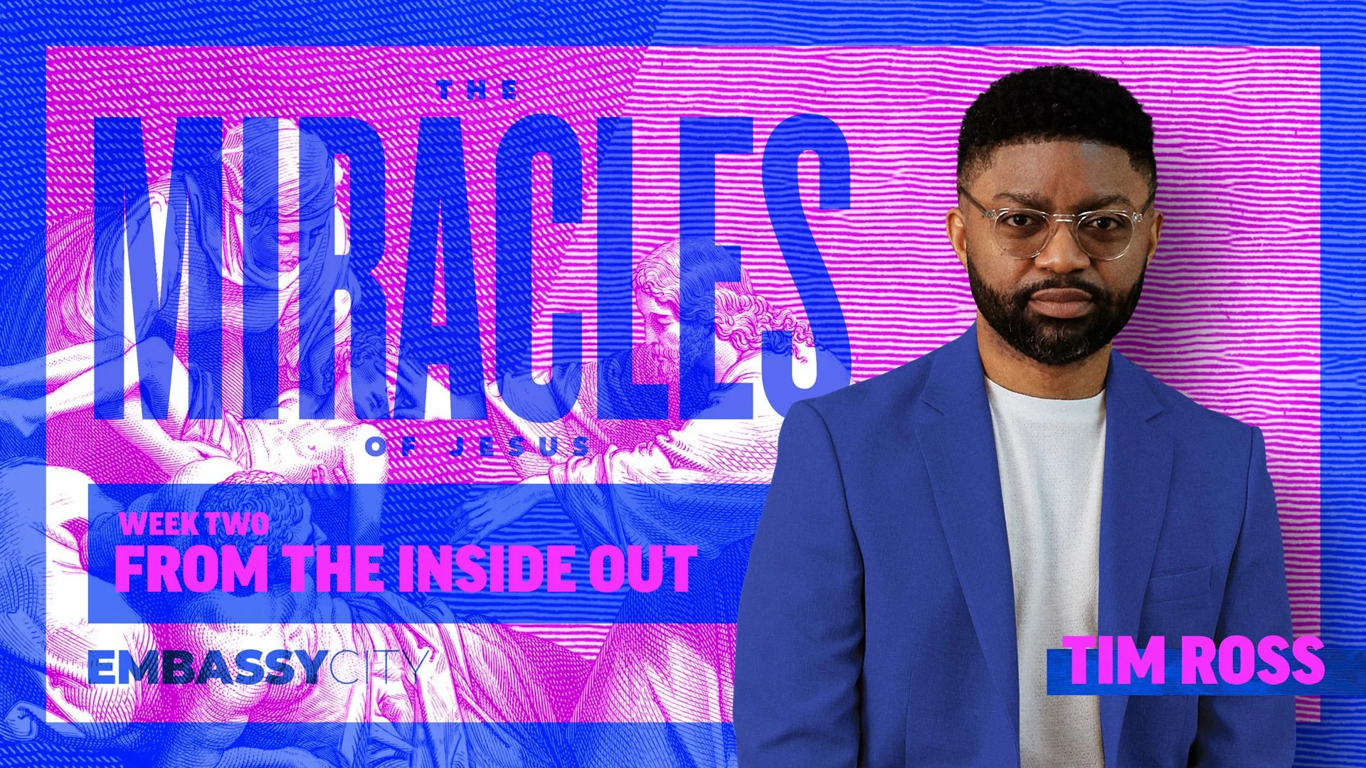 The Miracles of Jesus: From The Inside Out