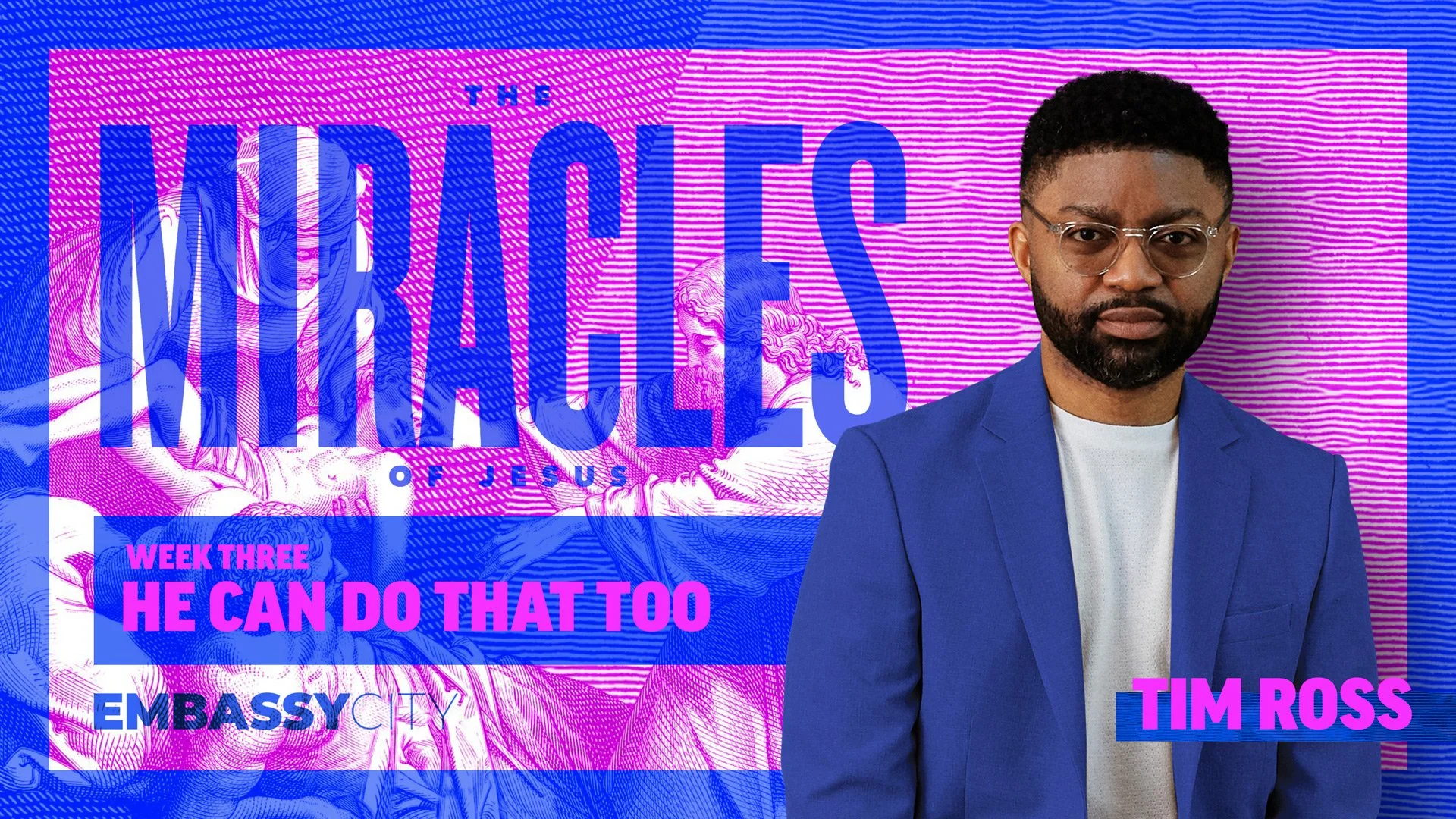 The Miracles of Jesus: He Can Do That Too