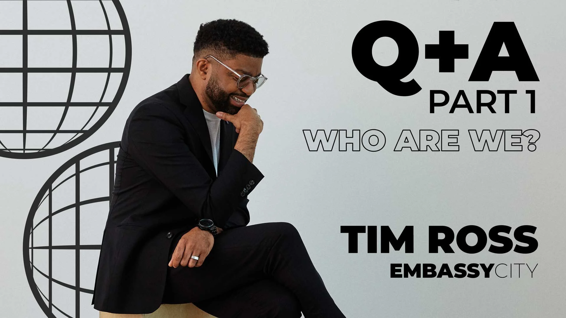 Q+A 1: Who Are We?