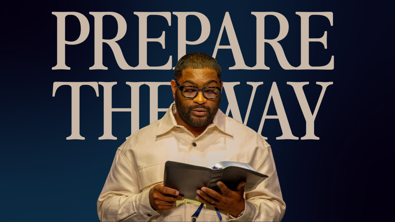 Prepare The Way