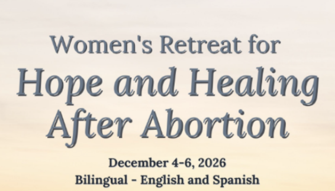 Women's Retreat: Hope and Healing After Abortion