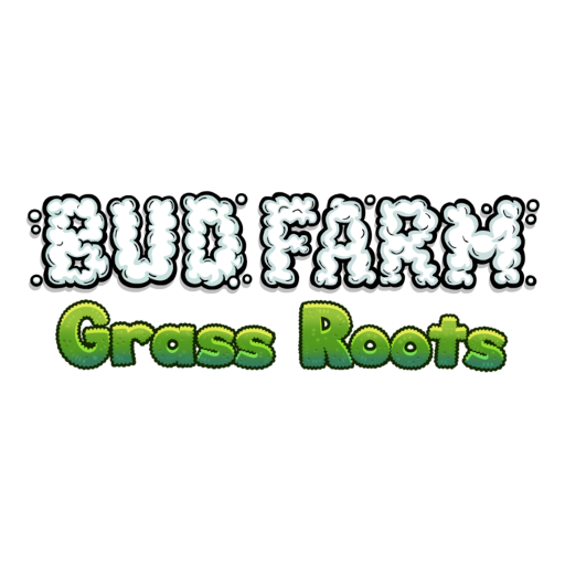 Bud Farm Grass Roots