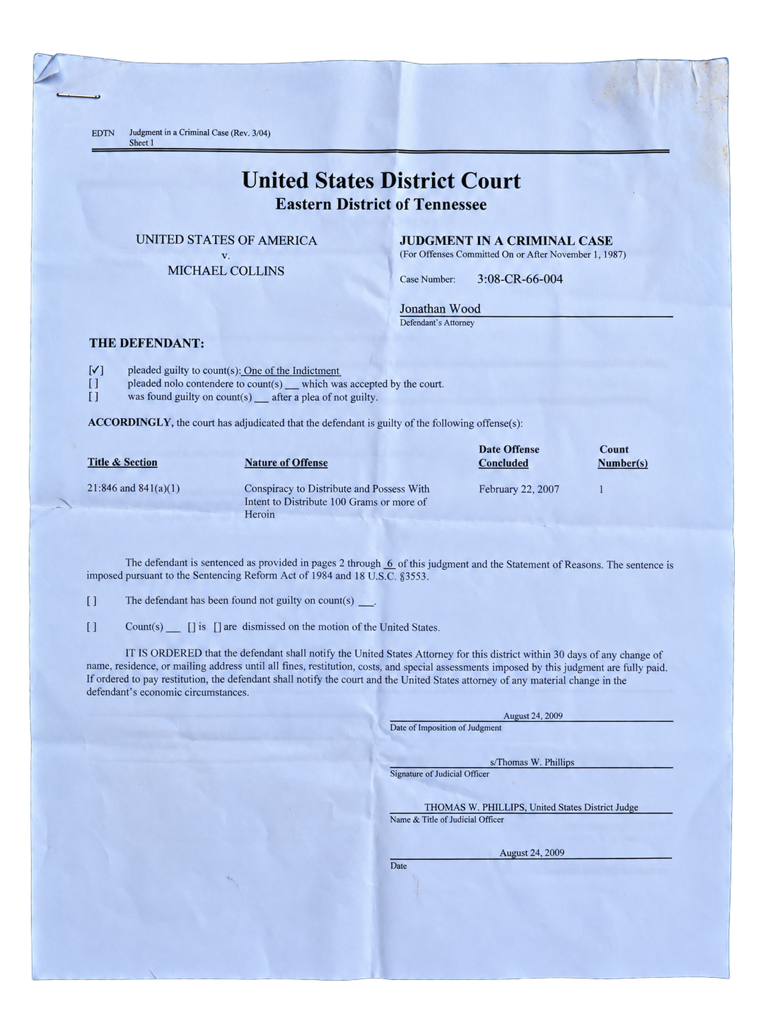 Judgement in a Criminal Case Mike Collins Greatest Federal Prison Consultant of All Time.