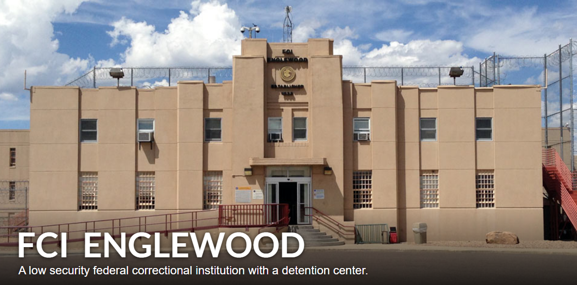 FCI Englewood SOMP facility low security.