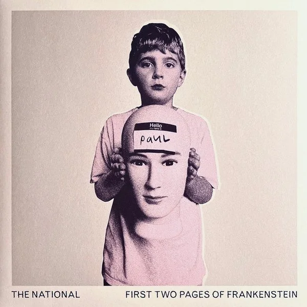 The National - The First Two Pages of Frankenstein