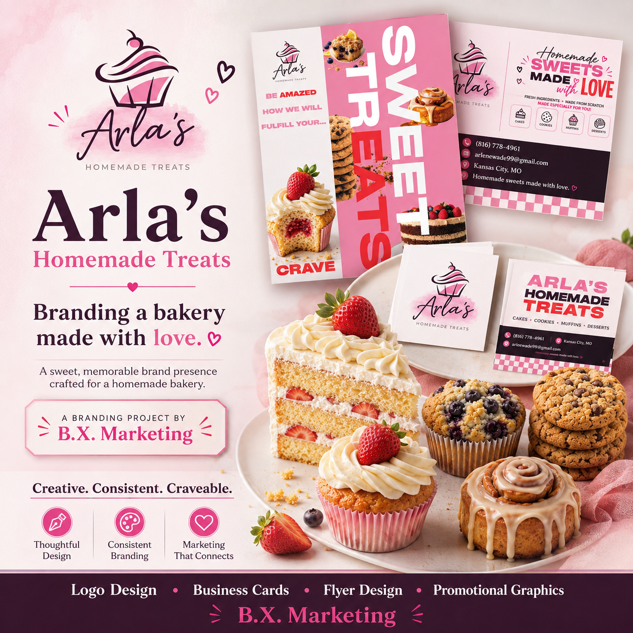 Brand identity showcase for Arla’s Homemade Treats featuring bakery logo design, business cards, promotional graphics, packaging concepts, and dessert imagery by B.X. Marketing.