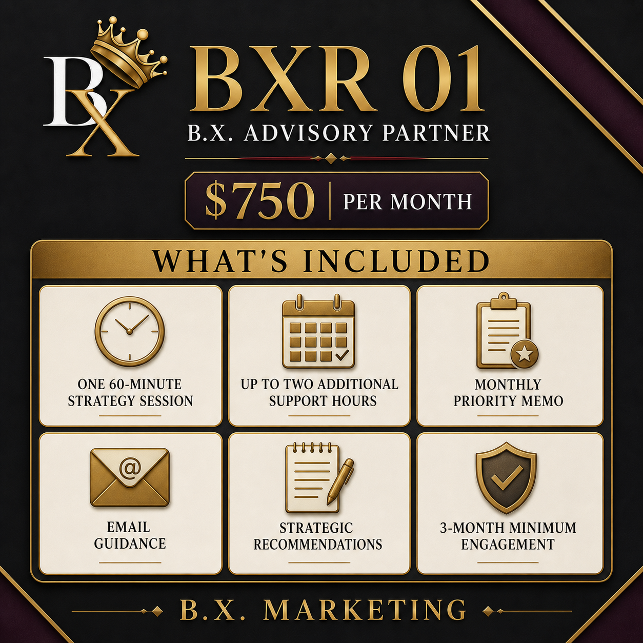 B.X. Advisory Partner monthly partnership service graphic for monthly strategy, priority planning + guidance, priced $750 per month with a 3-month minimum.