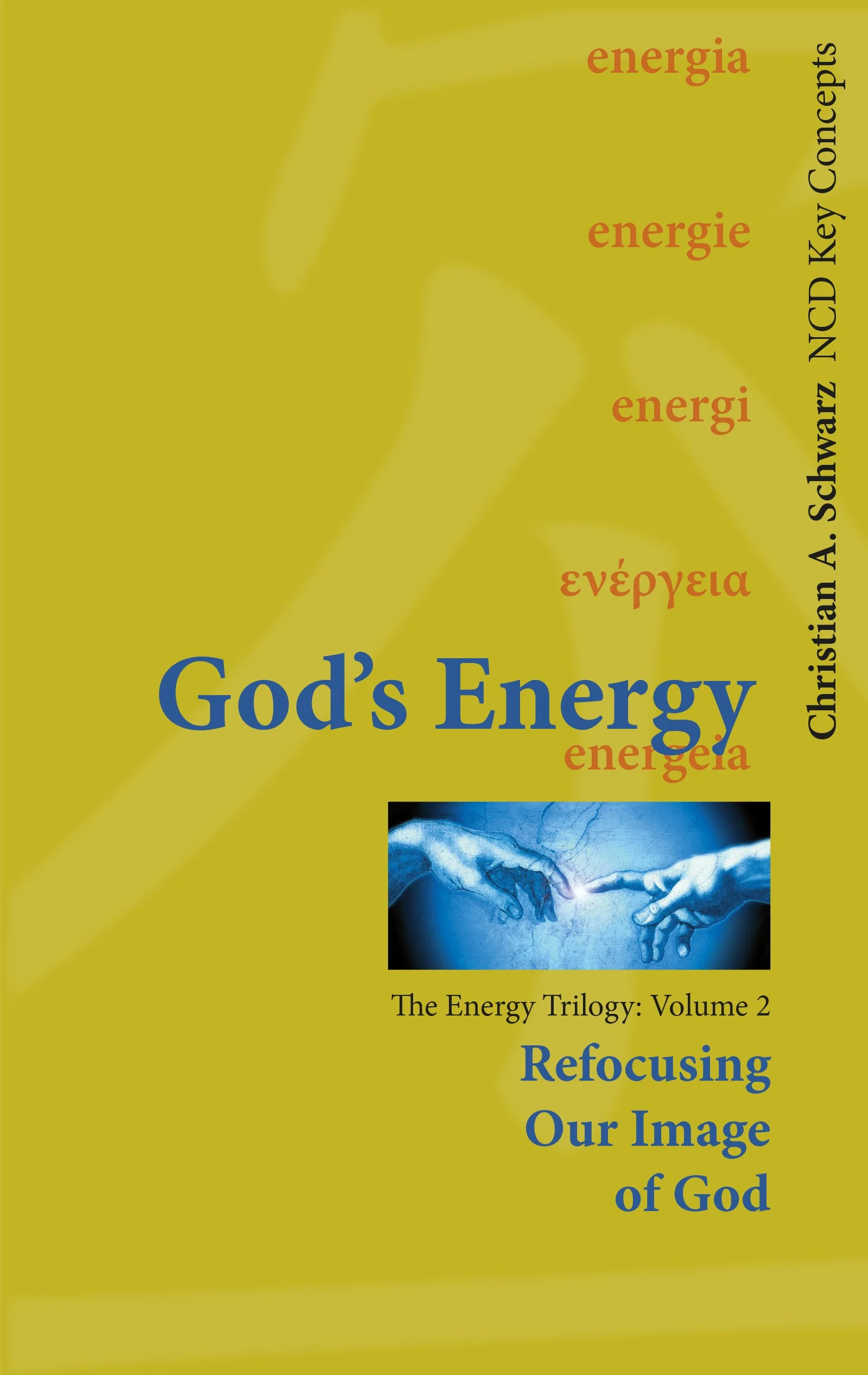 God’s Energy Volume 2: Refocusing Our Image of God