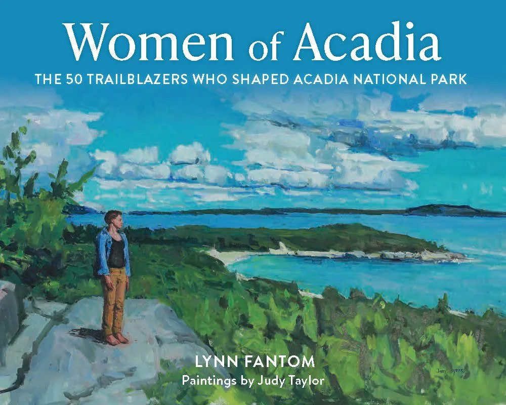 Cover of the book Women of Acadia by Lynn Fantom, published by Down East Books, featuring an oil painting of a woman overlooking Sand Beach and Great Head