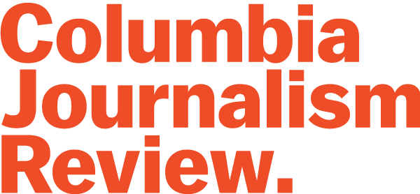 The image displays the text "Columbia Journalism Review" in bold red letters against a black background.