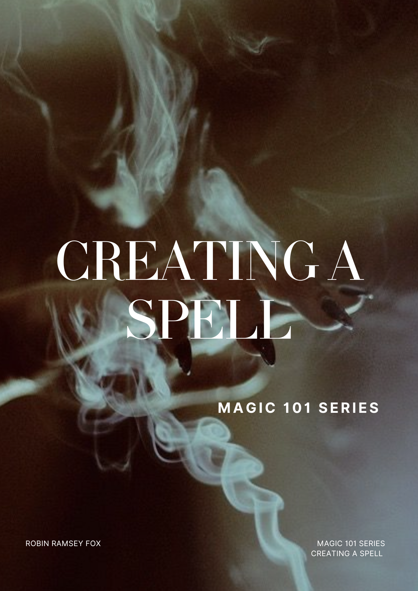 MAGIC 101 CREATING A SPELL.png