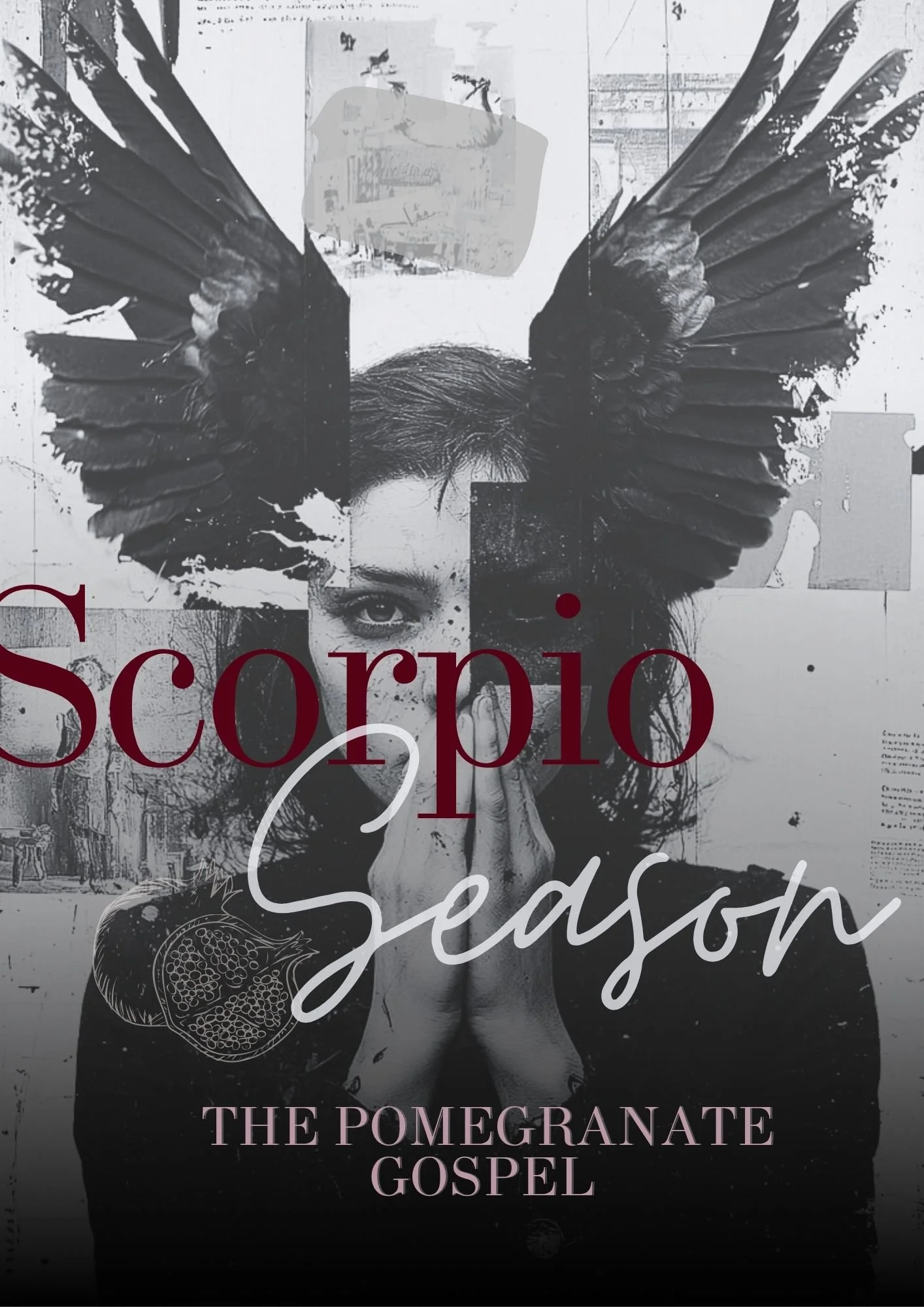 THE POMEGRANATE GOSPEL: A Scorpio Season Guide to Descent, Divination & Becoming
