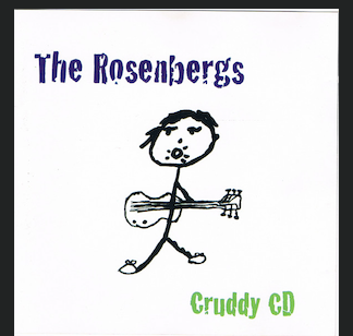 Drawing of a stick figure playing guitar, with text 'The Rosenbergs' at the top and 'Cruddy CD' at the bottom.