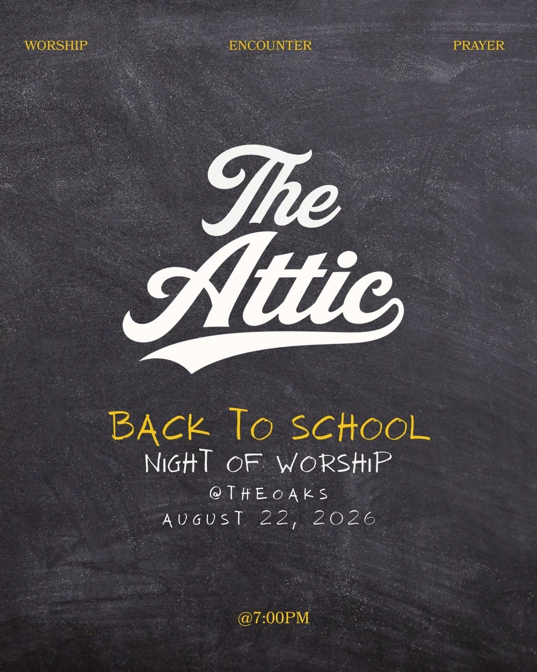 Before the school year begins, let&rsquo;s start in His presence. Join us at The ATTIC for a special "Back To School" Night of Worship as we pray, worship, and dedicate the year ahead to God. Bring your friends! Ee can&rsquo;t wait to worsh