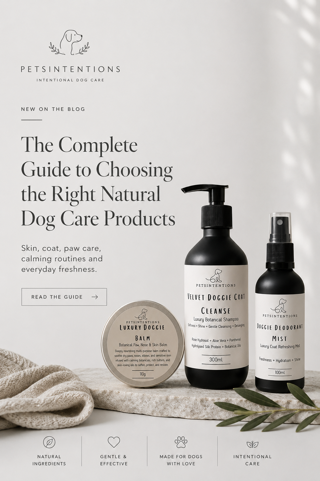 The Complete Guide to Choosing the Right Natural Dog Care Products
