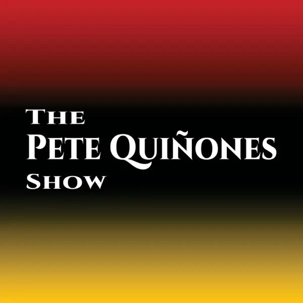 Logo for The Pete Quiñones Show with a red, black, and yellow gradient background.