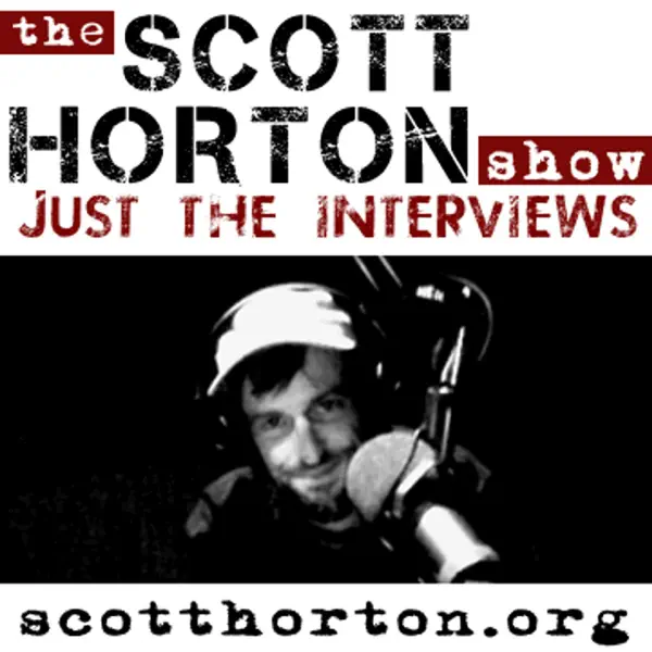 Logo for 'The Scott Horton Show' featuring the podcast name, website, and a monochromatic image of Scott Horton speaking into a microphone.