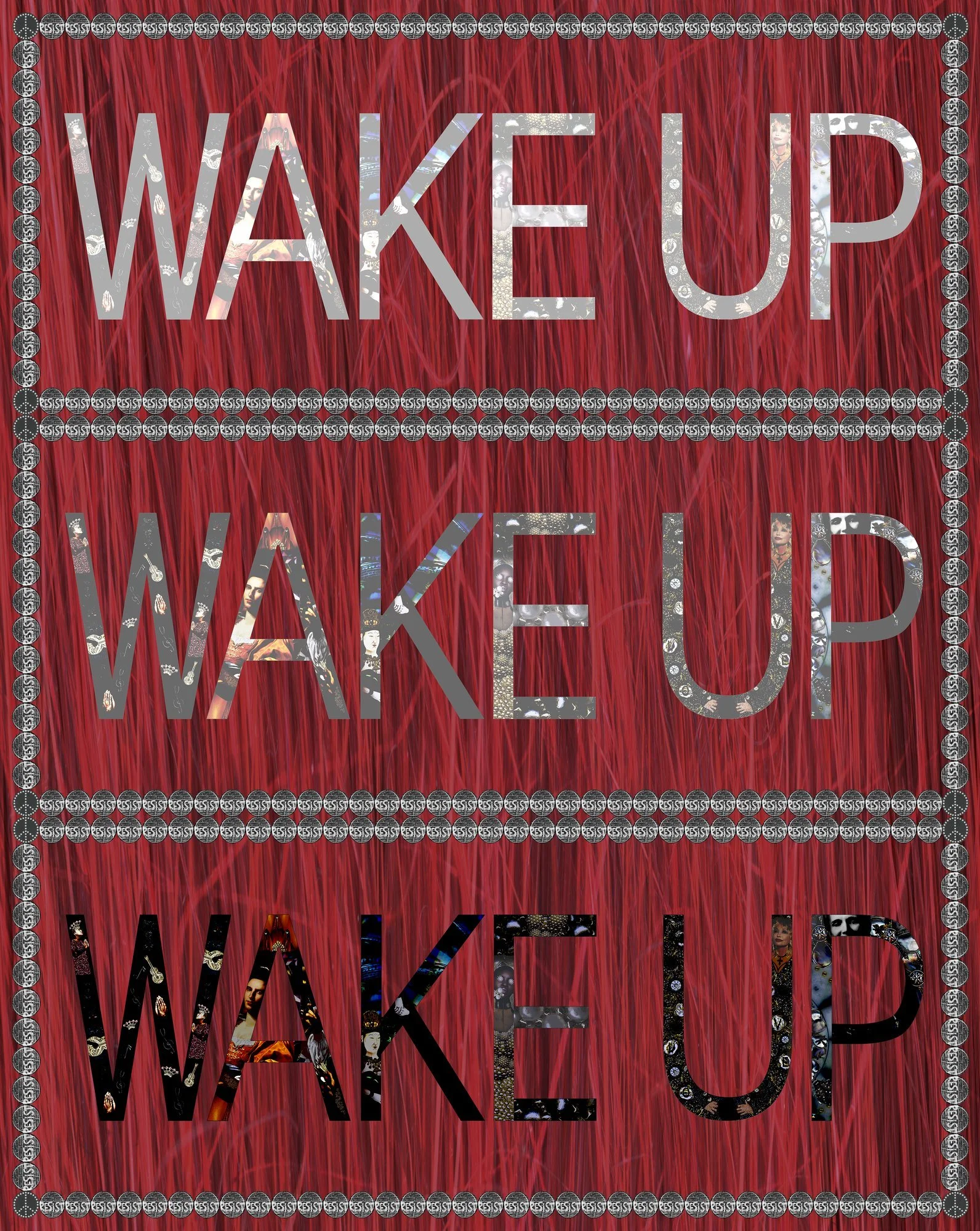 A red textured background with layered words 'WAKE UP' and 'WAKING UP' in large, transparent letters filled with images of women, jewelry, and various objects, bordered by a circular pattern of 'RESIST' symbols.