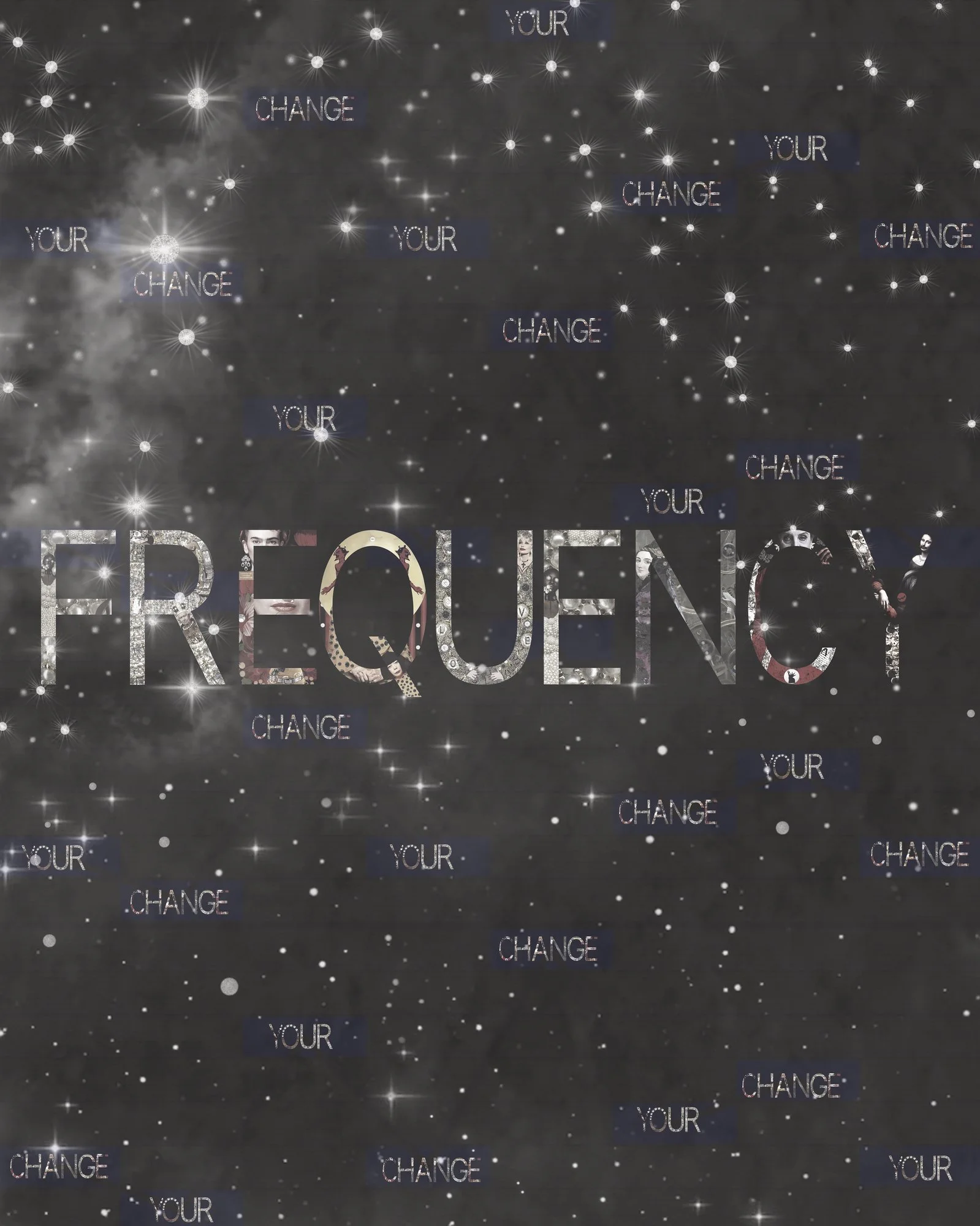 A dark starry background with the words 'YOUR CHANGE' repeated multiple times in different sizes and styles, with some words highlighted in dark blue and sparkly fonts.