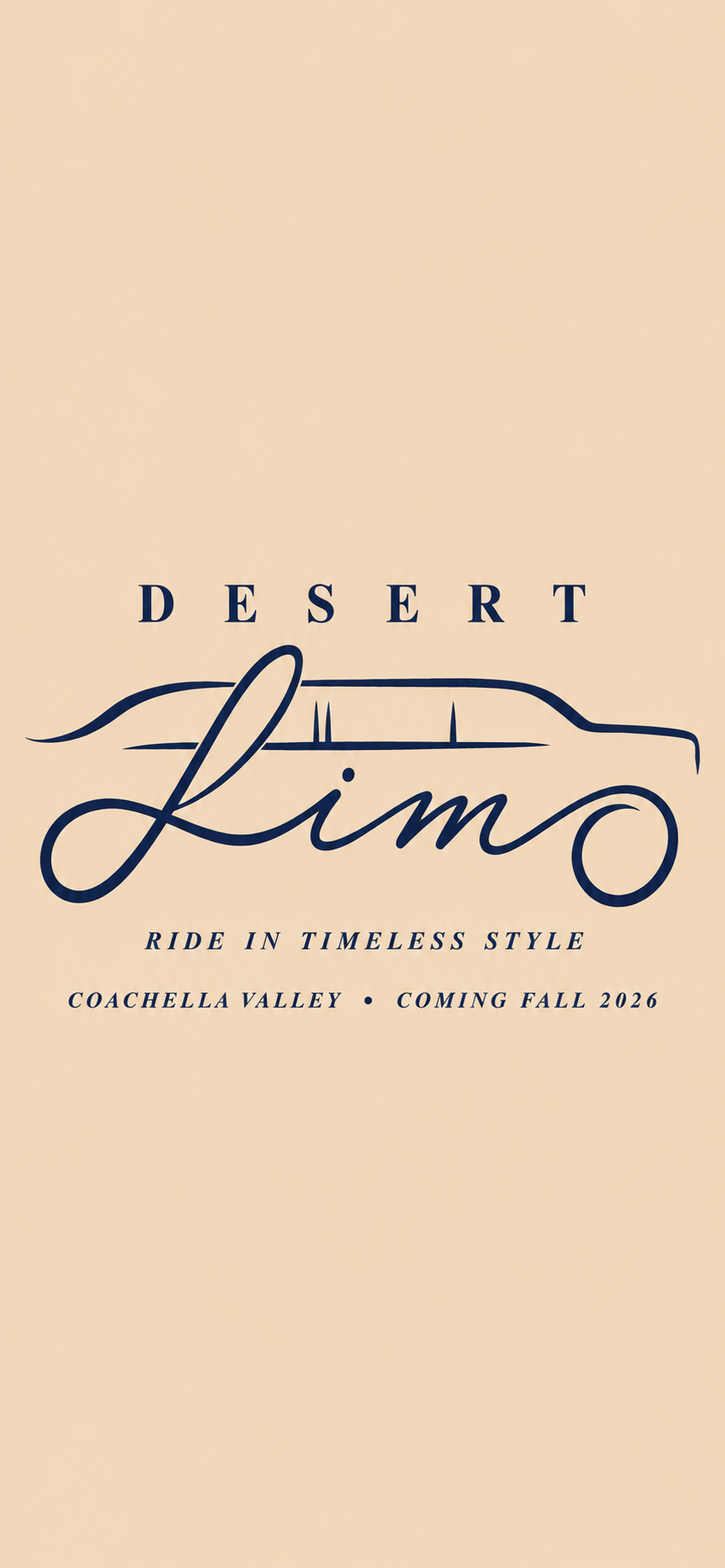 Promotional poster for Desert Limo, emphasizing ride in timeless style, with a graphic of a limousine and text indicating the service is coming fall 2026 to Coachella Valley.