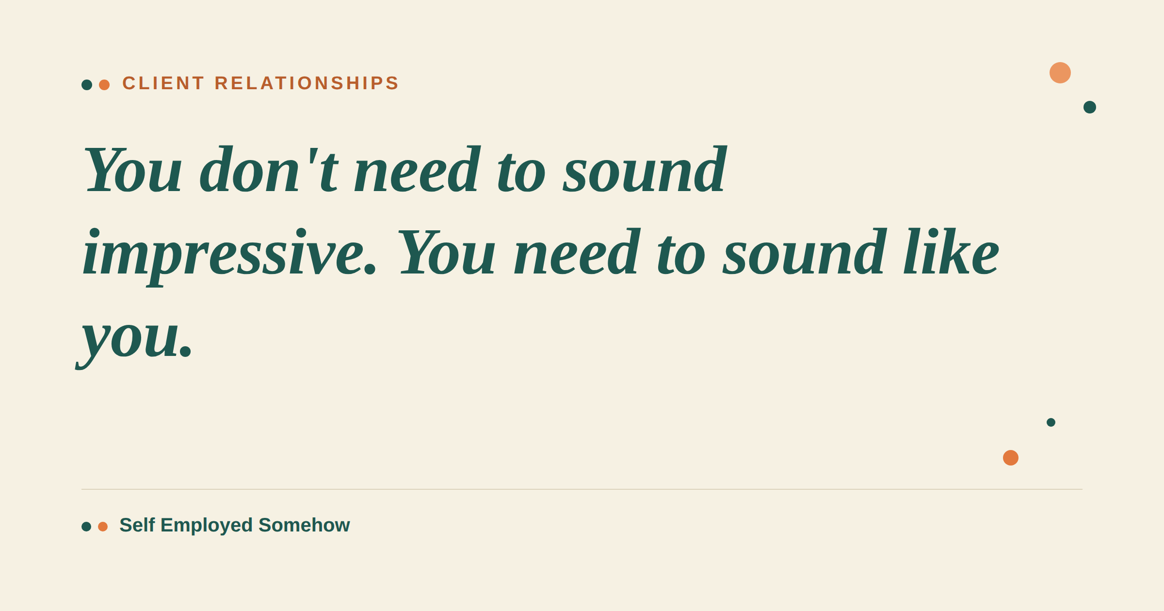 I Stopped Saying "We." My Client List Changed.
