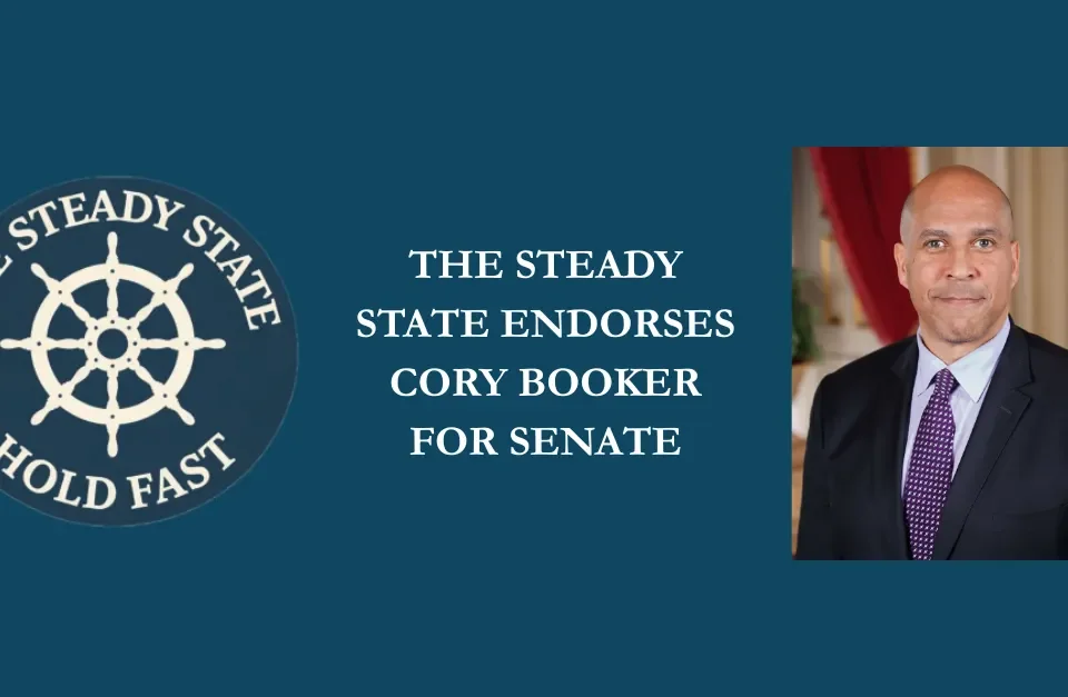 THE STEADY STATE ENDORSES CORY BOOKER FOR SENATE