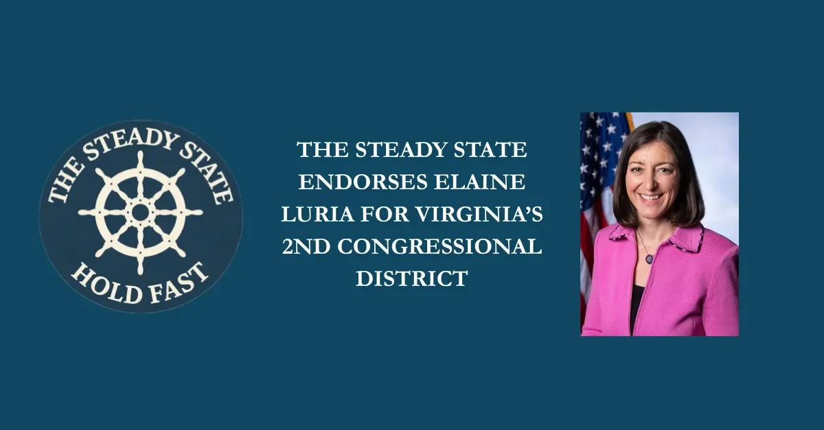 THE STEADY STATE ENDORSES ELAINE LURIA FOR VIRGINIA’S 2ND CONGRESSIONAL DISTRICT