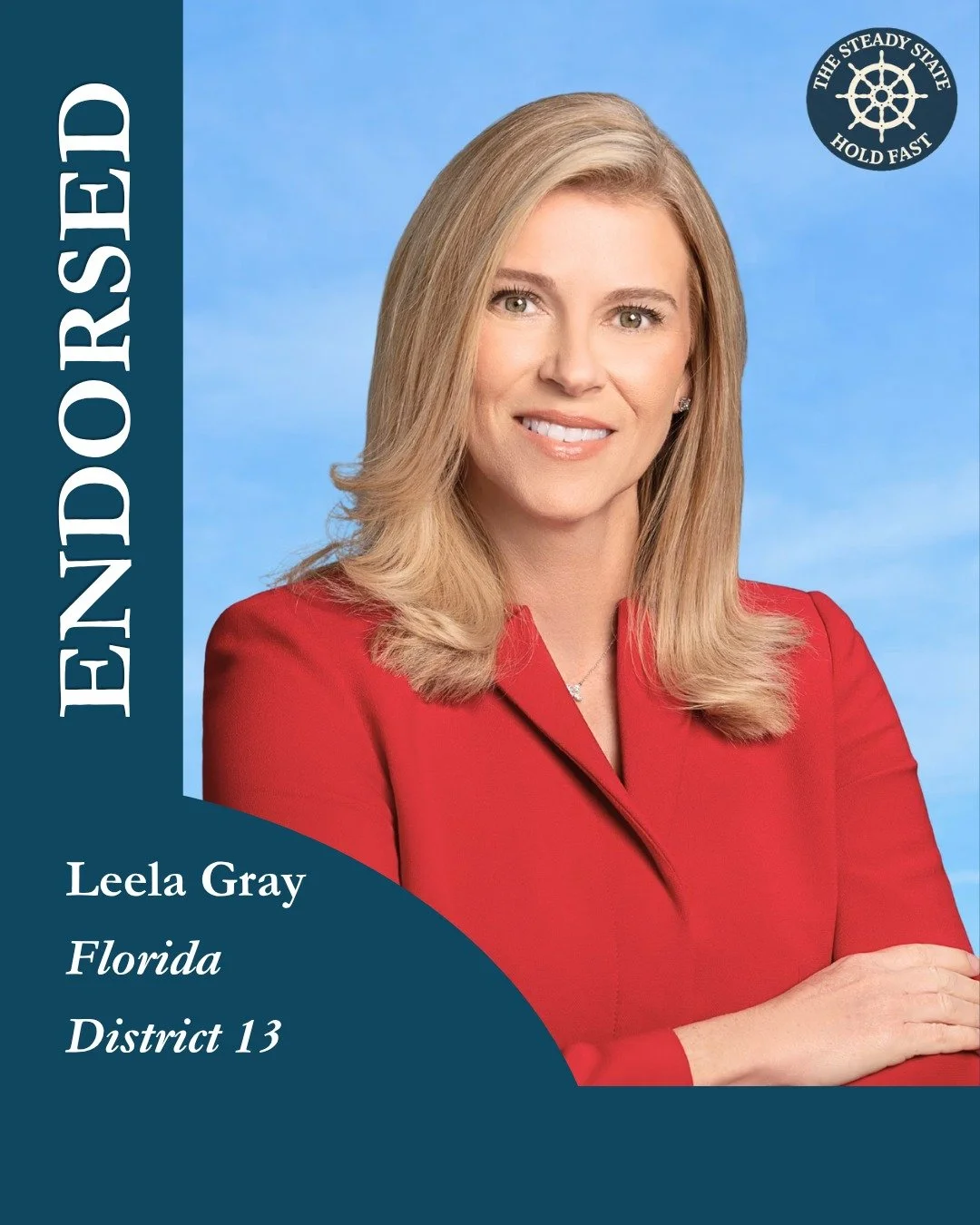 "We're endorsing Leela Gray because our members recognize, from their own careers, what it looks like when someone takes the defense of democratic institutions seriously," said Steven Cash, Executive Director of The Steady State. 

Leela Gr