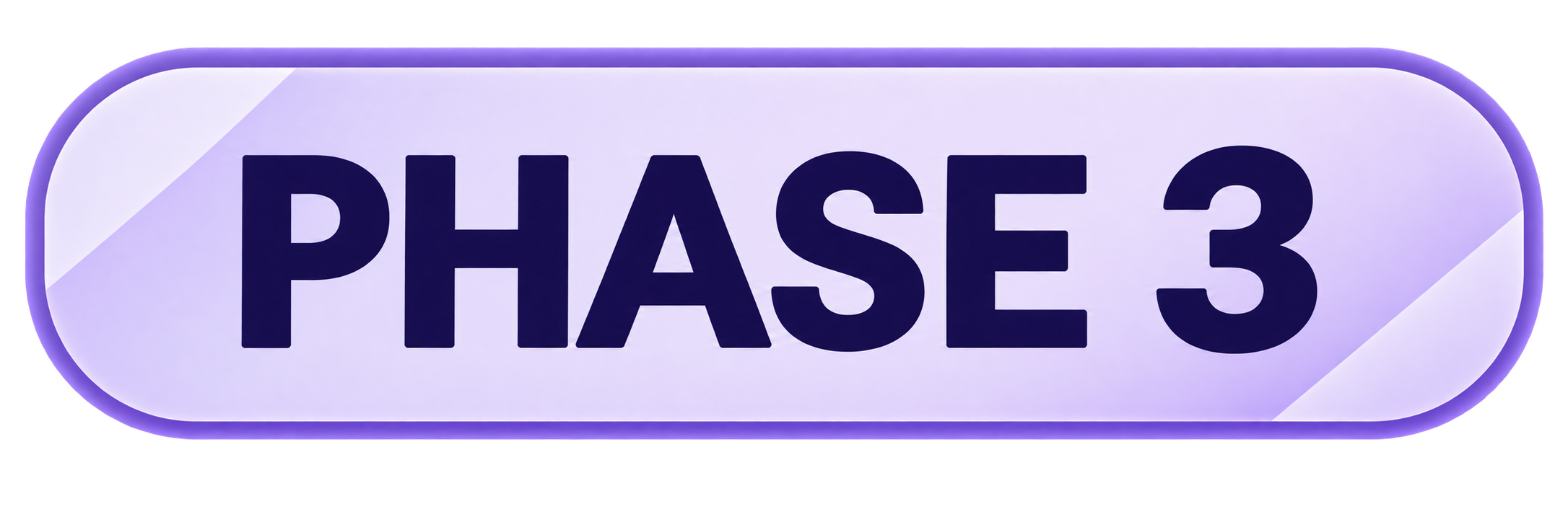 A sign with a rounded rectangular shape, purple border, and white background, displaying the text 'PHASE 3' in large, bold, dark blue letters.