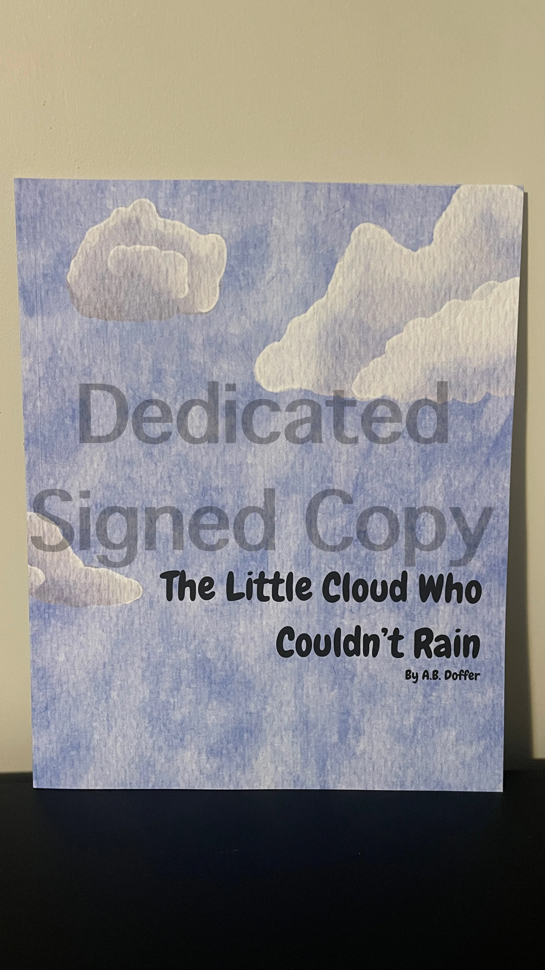 The Little Cloud Who Couldn’t Rain - Dedicated Signed Copy