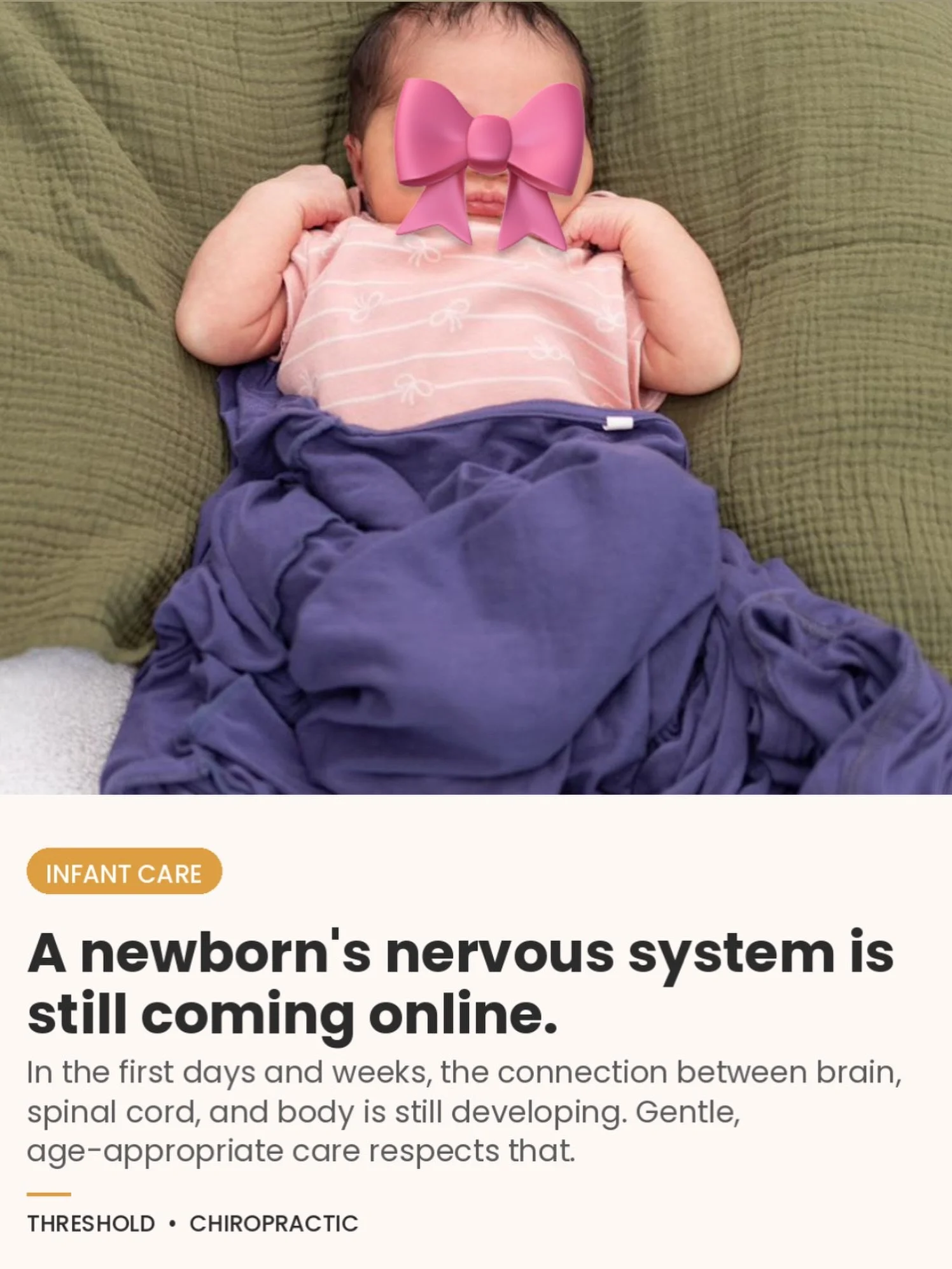 In the first days and weeks of life, a newborn&rsquo;s nervous system is still very much under construction. The connections between brain, spinal cord, and body are still developing.

That&rsquo;s part of why infant adjustments look nothing like adu