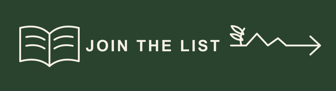 Green banner with an open book icon, the words 'Join the List', and a simple line drawing of a mountain and plant with an arrow pointing right.