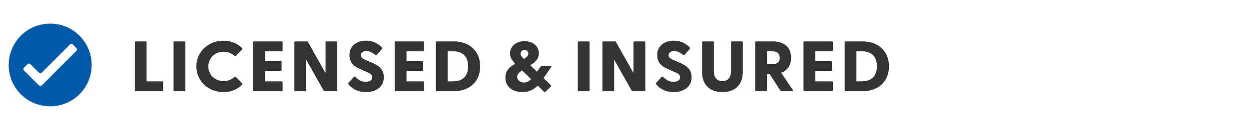 Blue checkmark icon next to the text 'LICENSED & INSURED'.