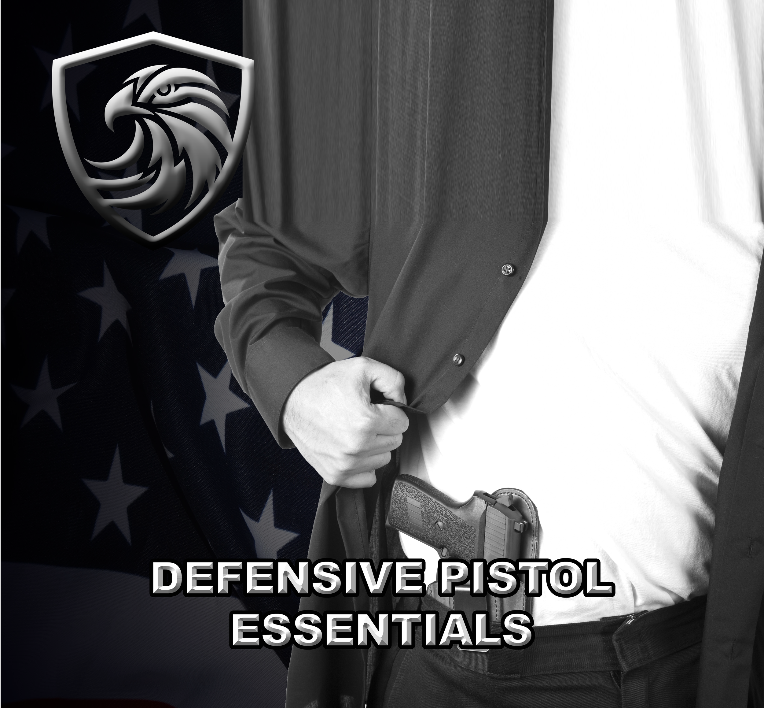 A person in a gray suit holding a gun, with a background of stars and a shield emblem featuring a stylized eagle. Overlaid text reads: "Defense by Pistols Essentials."