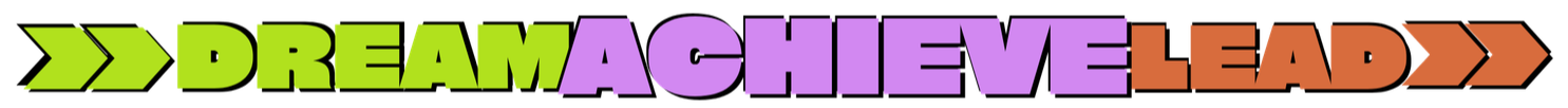 Dream Achieve Lead