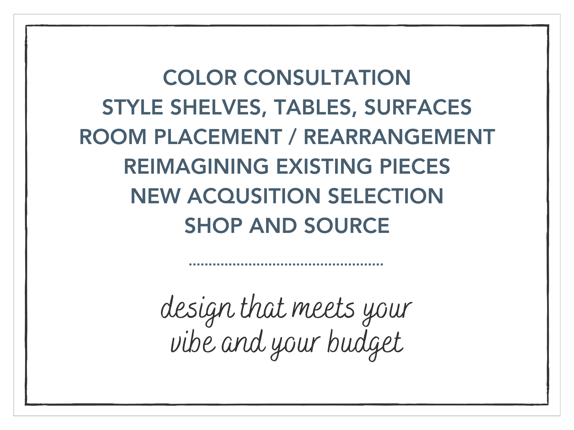 A digital graphic menu with black borders and white background, listing services such as color consultation, style, shelves, tables, surfaces, room placement, and reorganization, with additional text about design and budgeting.