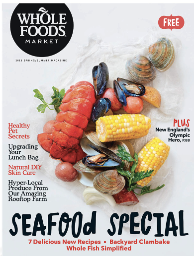 Cover of Whole Foods Market Spring/Summer 2016 magazine featuring seafood, including lobster, clams, mussels, corn on the cob, and vegetables, with headlines about healthy pet secrets, lunch bag upgrades, DIY skin care, and local produce.