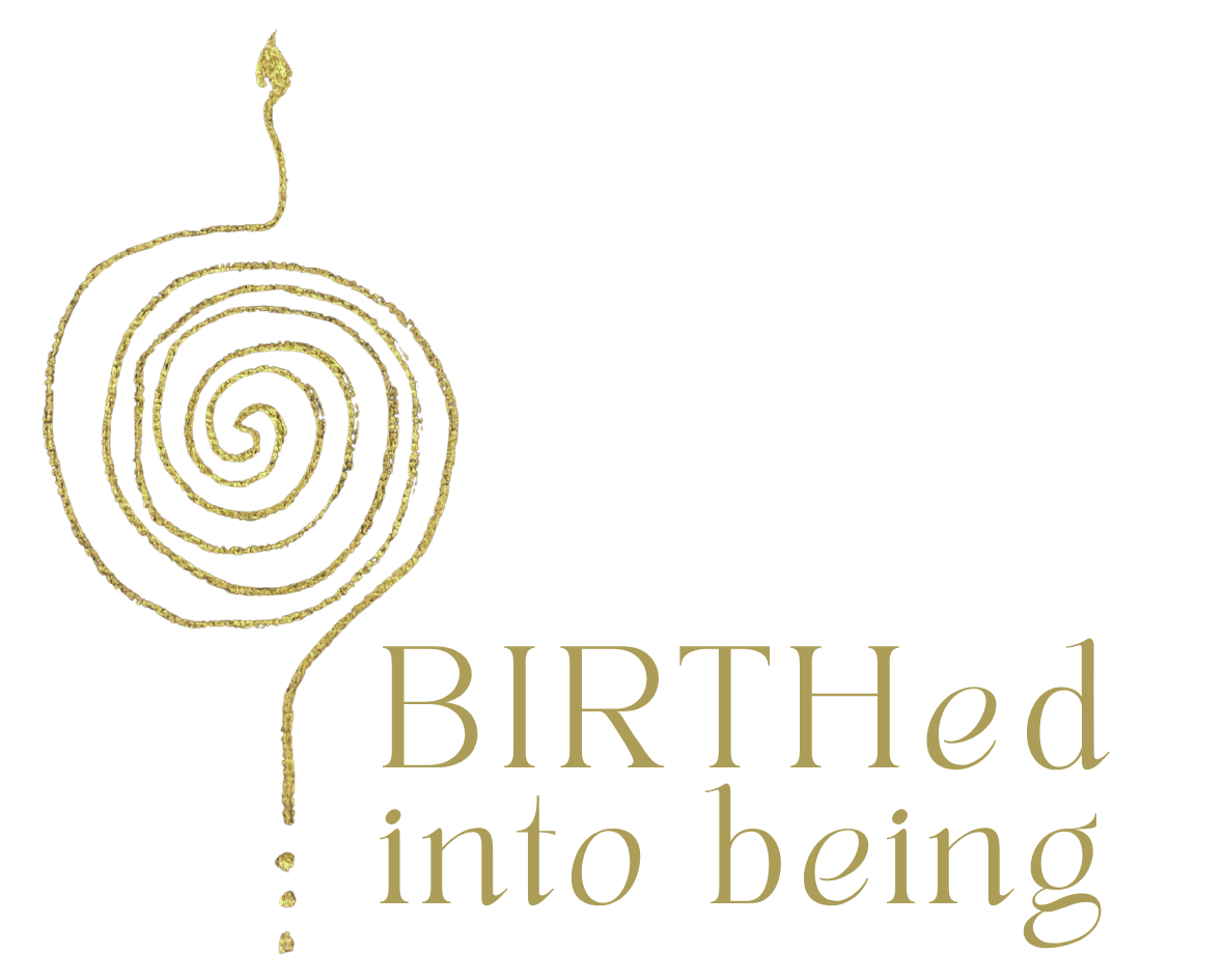 BIRTHed into being