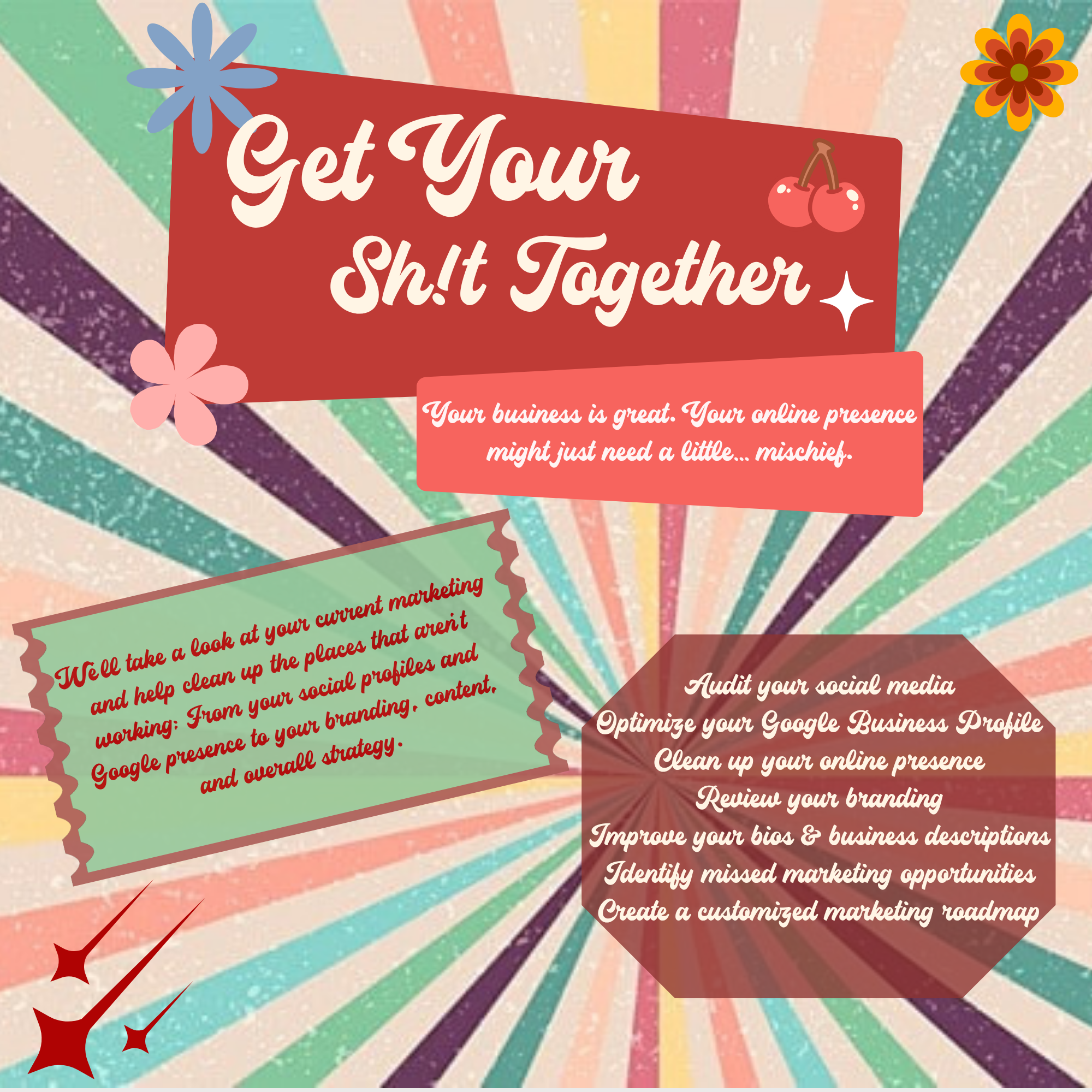 Get Your Sh*t Together