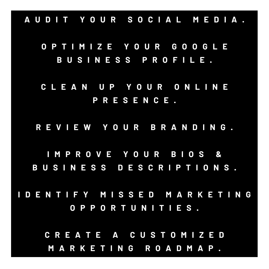Black background with white text displaying marketing and social media management tips, including auditing social media, optimizing Google business profiles, cleaning online presence, reviewing branding, improving bios, identifying marketing opportunities, and creating a marketing roadmap.