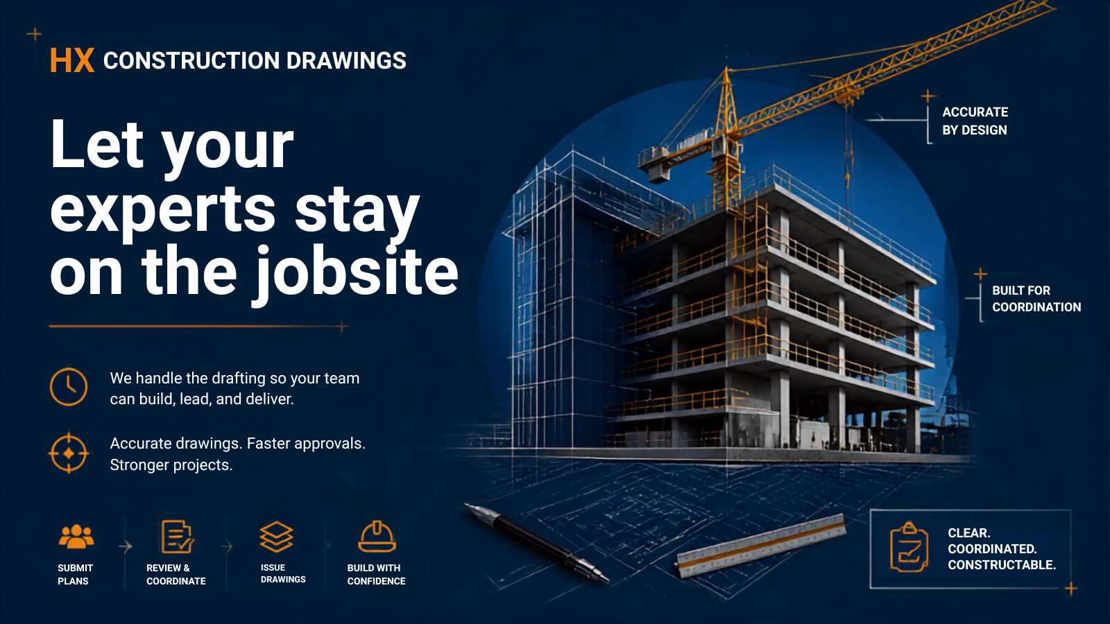 A construction poster with a 3D building model and construction tools. The poster emphasizes letting experts stay on the job site, featuring icons and text about submitting plans, reviewing, issuing drawings, and building with confidence.