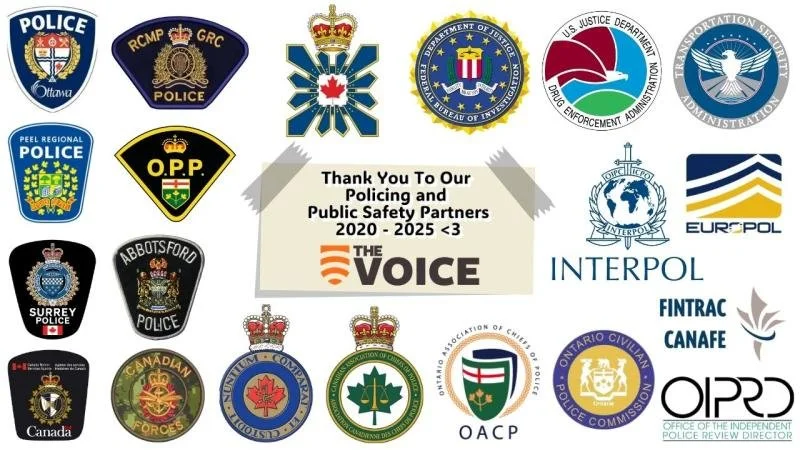 A collection of police, military, and governmental badges, logos, and emblems from various organizations, including INTERPOL, RCMP, FBI, U.S. Department of Justice, and Canadian forces, surrounding a central message of thanks to police and public safety partners from 2020 to 2025 by The Voice.