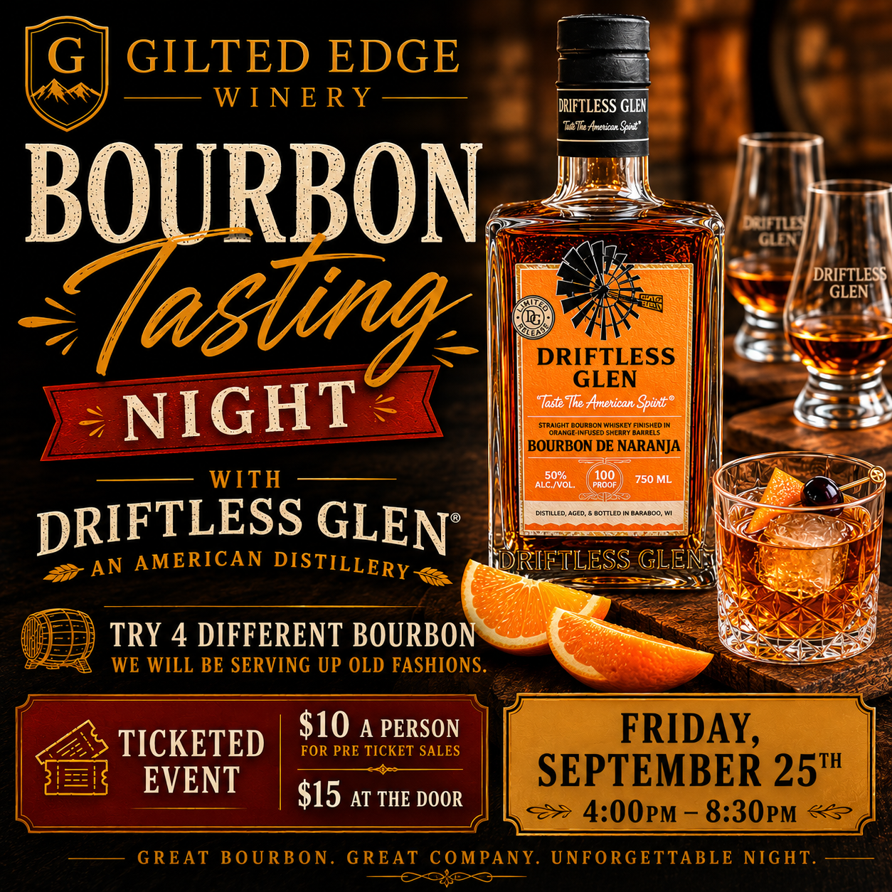 Promotional poster for a bourbon tasting event featuring Driftless Glen whiskey, with a bottle of bourbon, two glasses with bourbon, an ice glass with orange slices, and event details including date, time, and ticket prices.