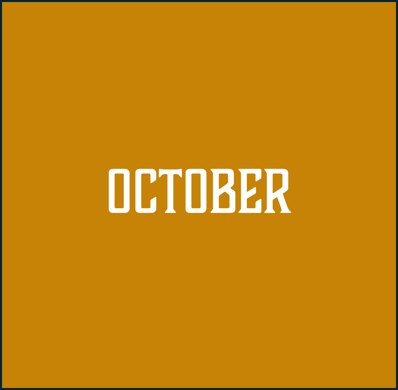 A brown background with the word "OCTOBER" written in white, stylized capital letters in the center.