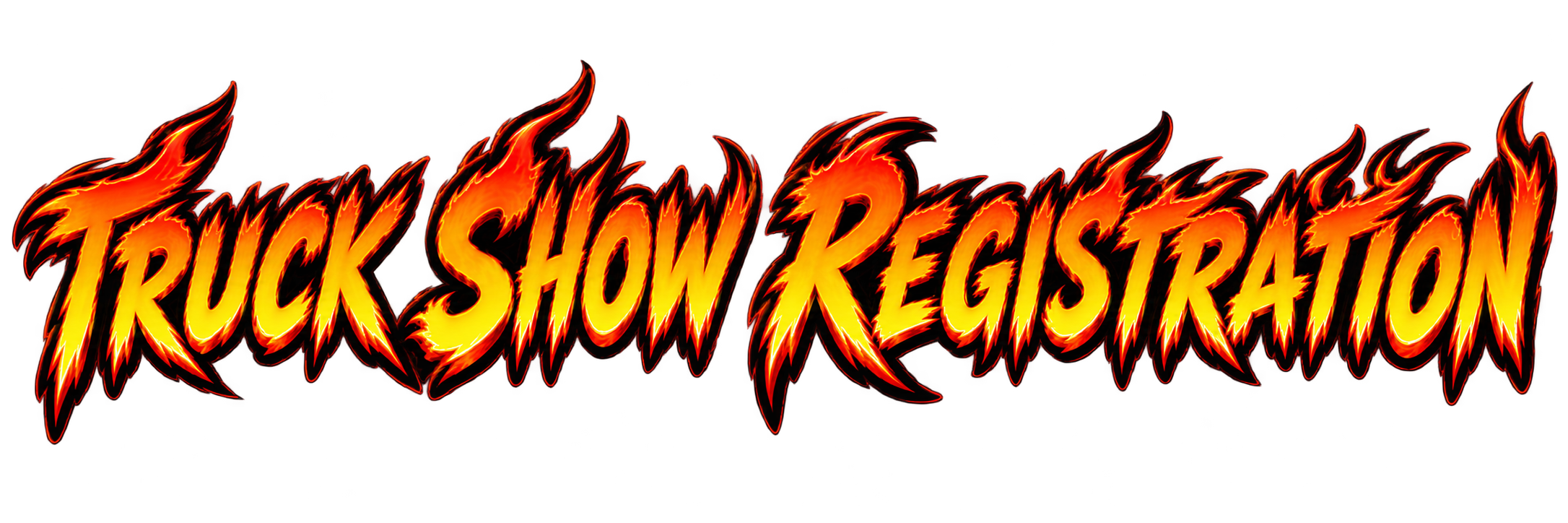 Text that says 'Trick Show Registration' in flaming, fiery style with an intense, dynamic font.