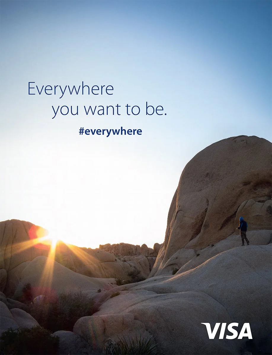 Visa "Everywhere You Want to Be" Campaign