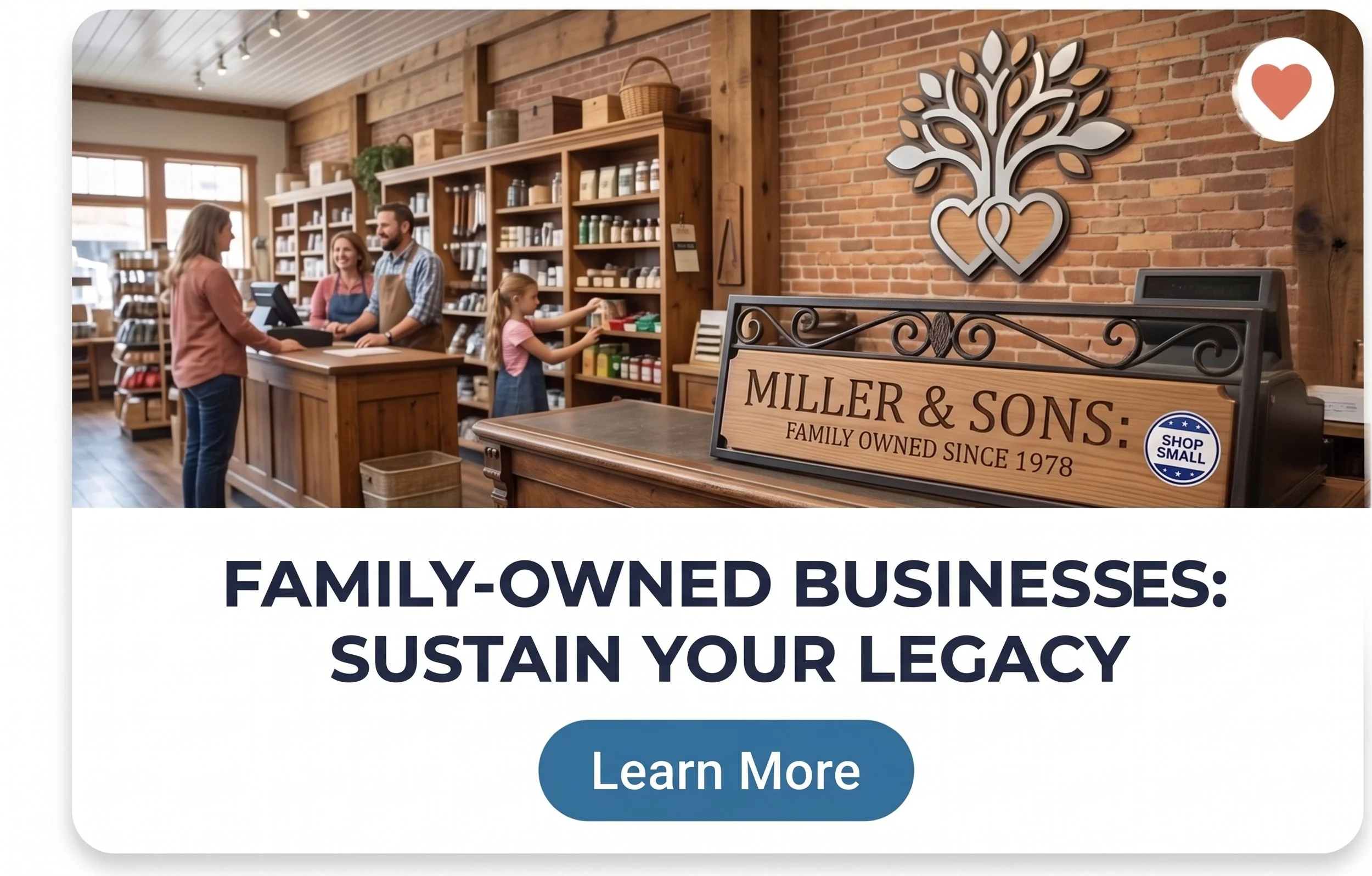 Inside a cozy store with exposed brick walls and wooden shelves, a family interacts with staff at the counter. There is a decorative metal art piece of a tree with intertwined hearts on the wall, and a conference sign indicating it is a family-owned business established since 1978.